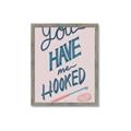 Picture of You Have me Hooked Typography Poster _GroupedProduct_Rectangle_Portrait_Framed_Matted_