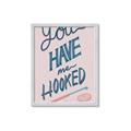 Picture of You Have me Hooked Typography Poster _GroupedProduct_Rectangle_Portrait_Framed_Matted_