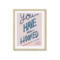 Picture of You Have me Hooked Typography Poster _GroupedProduct_Rectangle_Portrait_Framed_Matted_