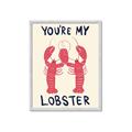 Picture of You are My Lobster Poster _GroupedProduct_Rectangle_Portrait_Framed_Matted_