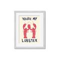 Picture of You are My Lobster Poster _GroupedProduct_Rectangle_Portrait_Framed_Matted_