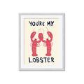 Picture of You are My Lobster Poster _GroupedProduct_Rectangle_Portrait_Framed_Matted_