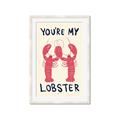 Picture of You are My Lobster Poster _GroupedProduct_Rectangle_Portrait_Framed_Matted_