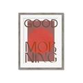 Picture of Good Morning Typography Poster _GroupedProduct_Rectangle_Portrait_Framed_Matted_