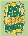 Picture of Easy Peasy Lemon Squeezy Typography Poster _GroupedProduct_Rectangle_Portrait_Unframed_Print_Only_