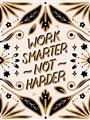 Picture of Work Smarter Not Harder Typography Poster _GroupedProduct_Rectangle_Portrait_Unframed_Print_Only_
