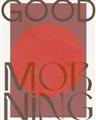 Picture of Good Morning Typography Poster _GroupedProduct_Rectangle_Portrait_Unframed_Print_Only_