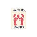 Picture of You are My Lobster Poster _GroupedProduct_Rectangle_Portrait_Unframed_Print_Only_