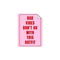 Picture of Bad Vibes Typography Poster _GroupedProduct_Rectangle_Portrait_Unframed_Print_Only_
