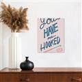 Picture of You Have me Hooked Typography Poster _GroupedProduct_Rectangle_Portrait_Canvas_