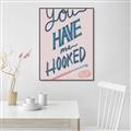 Picture of You Have me Hooked Typography Poster _GroupedProduct_Rectangle_Portrait_Canvas_Framed_