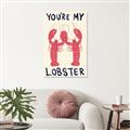 Picture of You are My Lobster Poster _GroupedProduct_Rectangle_Portrait_Unframed_Print_Only_
