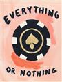 Picture of Everything or Nothing _GroupedProduct_Rectangle_Portrait_Unframed_Print_Only_
