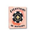 Picture of Everything or Nothing _GroupedProduct_Rectangle_Portrait_Canvas_