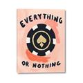 Picture of Everything or Nothing _GroupedProduct_Rectangle_Portrait_Canvas_