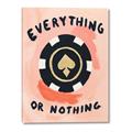 Picture of Everything or Nothing _GroupedProduct_Rectangle_Portrait_Canvas_