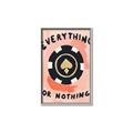 Picture of Everything or Nothing _GroupedProduct_Rectangle_Portrait_Canvas_Framed_