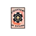 Picture of Everything or Nothing _GroupedProduct_Rectangle_Portrait_Canvas_Framed_