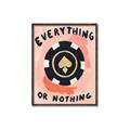 Picture of Everything or Nothing _GroupedProduct_Rectangle_Portrait_Canvas_Framed_