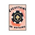 Picture of Everything or Nothing _GroupedProduct_Rectangle_Portrait_Canvas_Framed_