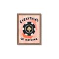 Picture of Everything or Nothing _GroupedProduct_Rectangle_Portrait_Framed_Matted_