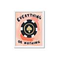 Picture of Everything or Nothing _GroupedProduct_Rectangle_Portrait_Framed_Matted_