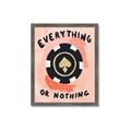 Picture of Everything or Nothing _GroupedProduct_Rectangle_Portrait_Framed_Matted_