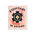 Picture of Everything or Nothing _GroupedProduct_Rectangle_Portrait_Framed_Matted_