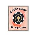 Picture of Everything or Nothing _GroupedProduct_Rectangle_Portrait_Framed_Matted_