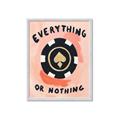 Picture of Everything or Nothing _GroupedProduct_Rectangle_Portrait_Framed_Matted_