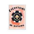 Picture of Everything or Nothing _GroupedProduct_Rectangle_Portrait_Framed_Matted_