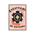 Picture of Everything or Nothing _GroupedProduct_Rectangle_Portrait_Framed_Matted_