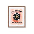 Picture of Everything or Nothing _GroupedProduct_Rectangle_Portrait_Framed_Matted_