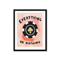 Picture of Everything or Nothing _GroupedProduct_Rectangle_Portrait_Framed_Matted_