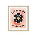 Picture of Everything or Nothing _GroupedProduct_Rectangle_Portrait_Framed_Matted_