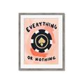 Picture of Everything or Nothing _GroupedProduct_Rectangle_Portrait_Framed_Matted_