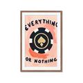 Picture of Everything or Nothing _GroupedProduct_Rectangle_Portrait_Framed_Matted_