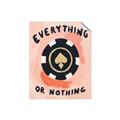 Picture of Everything or Nothing _GroupedProduct_Rectangle_Portrait_Unframed_Print_Only_