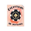 Picture of Everything or Nothing _GroupedProduct_Rectangle_Portrait_Unframed_Print_Only_