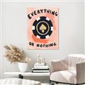 Picture of Everything or Nothing _GroupedProduct_Rectangle_Portrait_Unframed_Print_Only_
