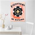 Picture of Everything or Nothing _GroupedProduct_Rectangle_Portrait_Unframed_Print_Only_