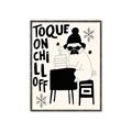 Picture of Toque on, Chill Off _GroupedProduct_Rectangle_Portrait_Canvas_Framed_