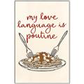 Picture of My Love Language is Poutine _GroupedProduct_Rectangle_Portrait_Canvas_Framed_