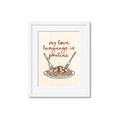 Picture of My Love Language is Poutine _GroupedProduct_Rectangle_Portrait_Framed_Matted_