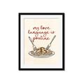 Picture of My Love Language is Poutine _GroupedProduct_Rectangle_Portrait_Framed_Matted_