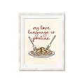 Picture of My Love Language is Poutine _GroupedProduct_Rectangle_Portrait_Framed_Matted_