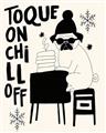 Picture of Toque on, Chill Off _GroupedProduct_Rectangle_Portrait_Unframed_Print_Only_
