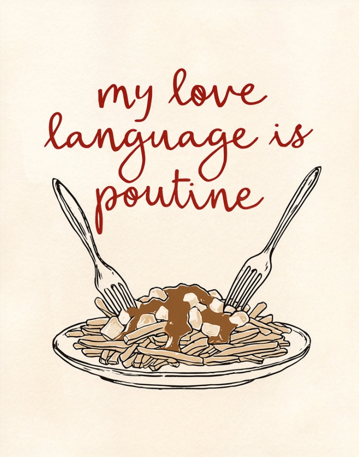 nextART. My Love Language is Poutine