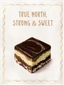 Picture of Truth North, Strong and Sweet _GroupedProduct_Rectangle_Portrait_Unframed_Print_Only_