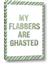 Picture of My Flabbers are Ghasted I